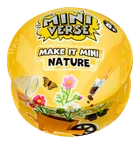 MGA's Miniverse, Make It Mini, Nature, bila surpriza